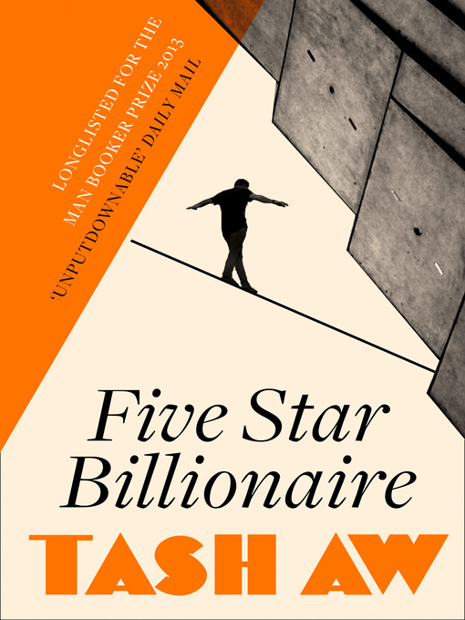Title details for Five Star Billionaire by Tash Aw - Wait list